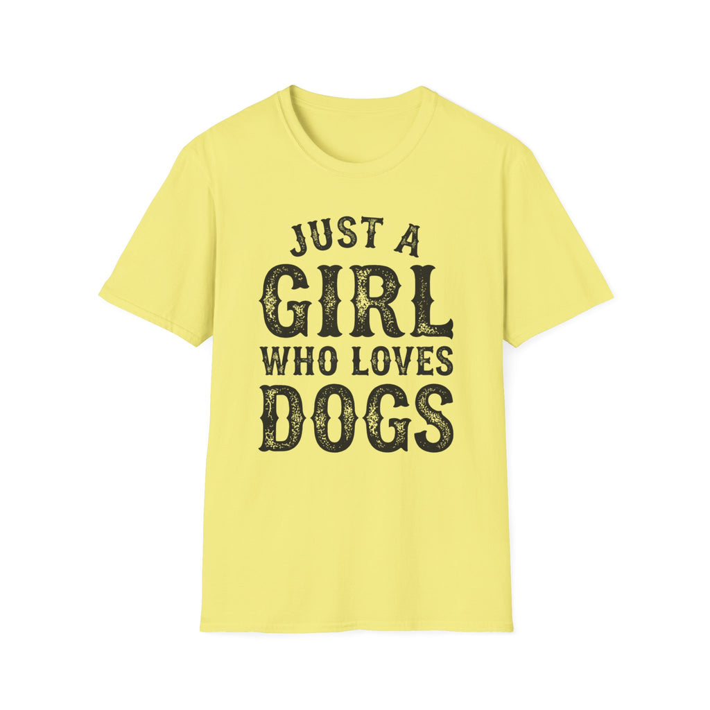 JustAGirlLovesDogs T-shirt