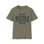 WhoRescuedWho T-shirt