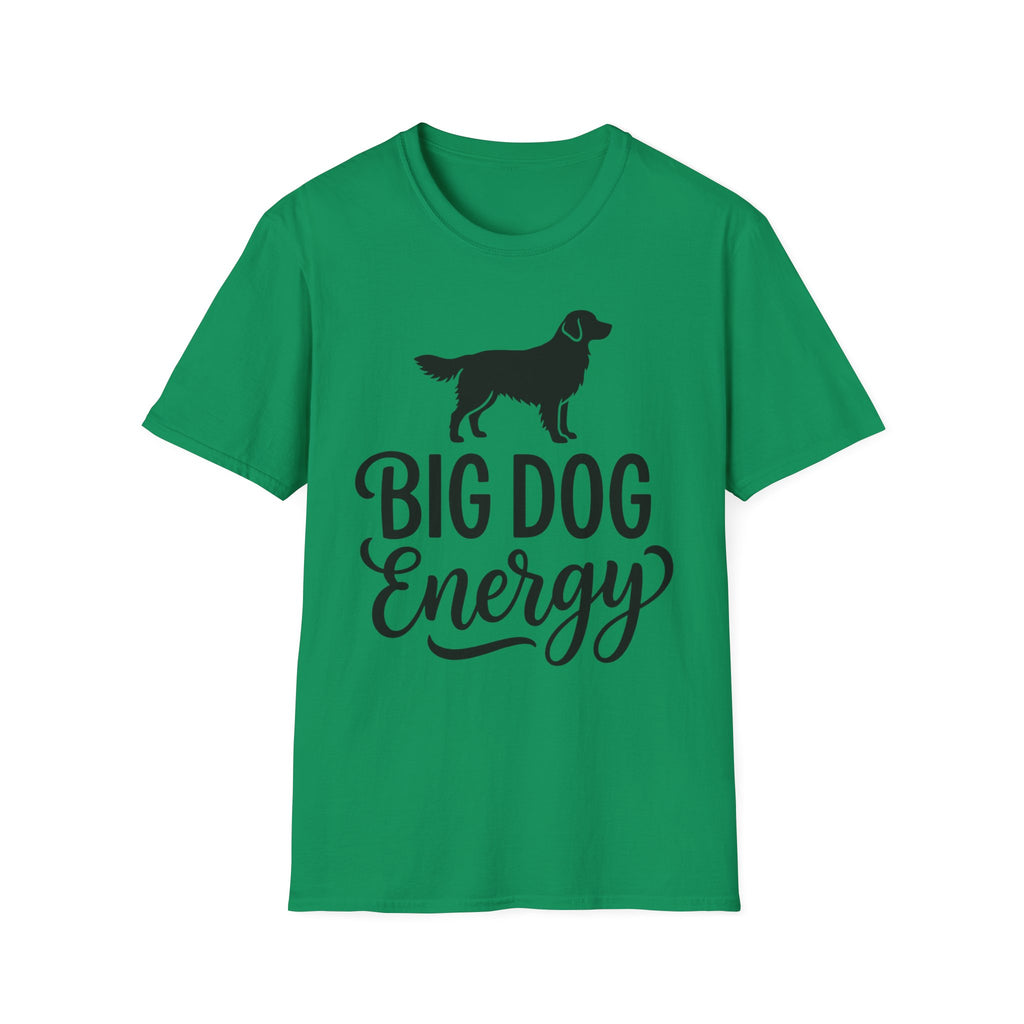 Big Dog Energy T-Shirt