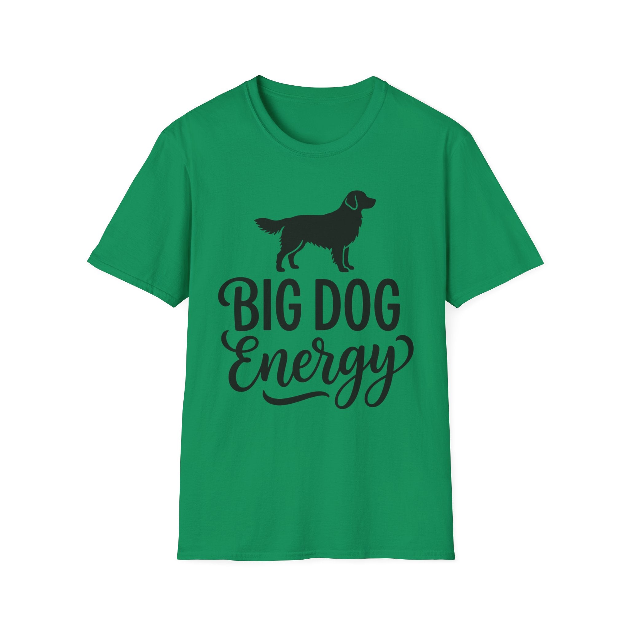 Big Dog Energy T-Shirt