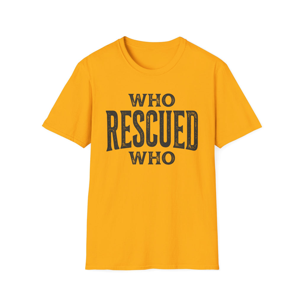 WhoRescuedWho T-shirt