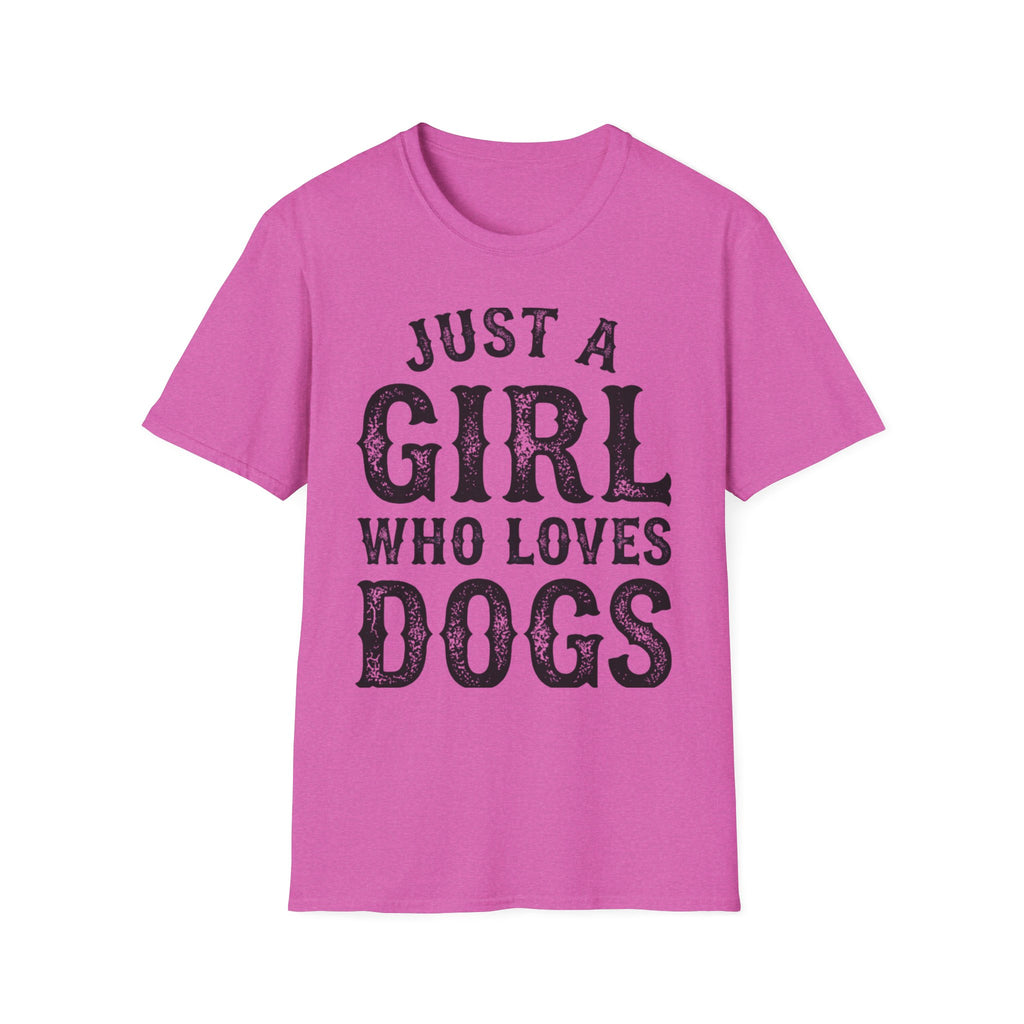JustAGirlLovesDogs T-Shirt