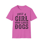 JustAGirlLovesDogs T-Shirt