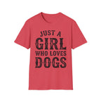 JustAGirlLovesDogs T-Shirt