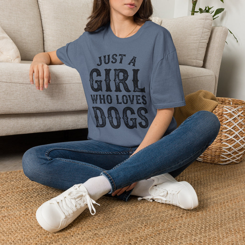 JustAGirlLovesDogs T-shirt