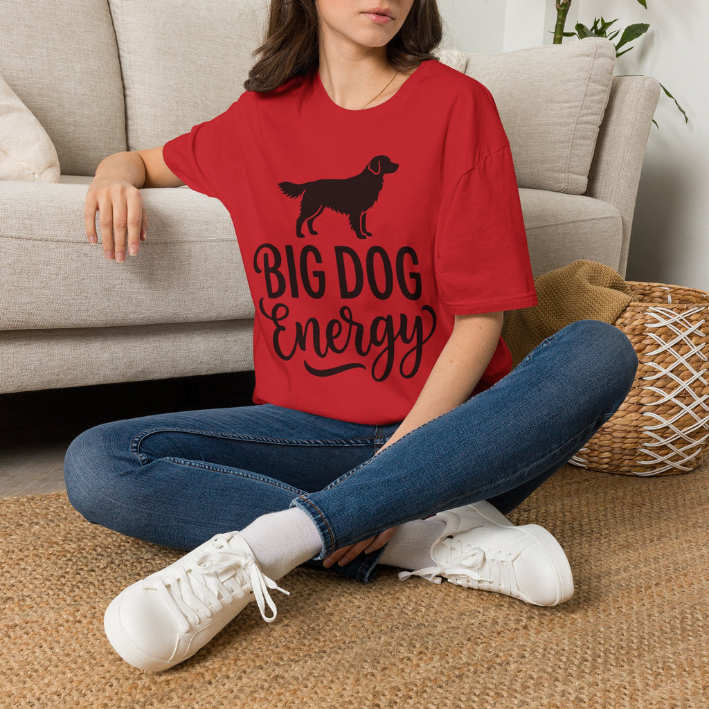 Big Dog Energy T-Shirt