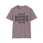 WhoRescuedWho T-shirt