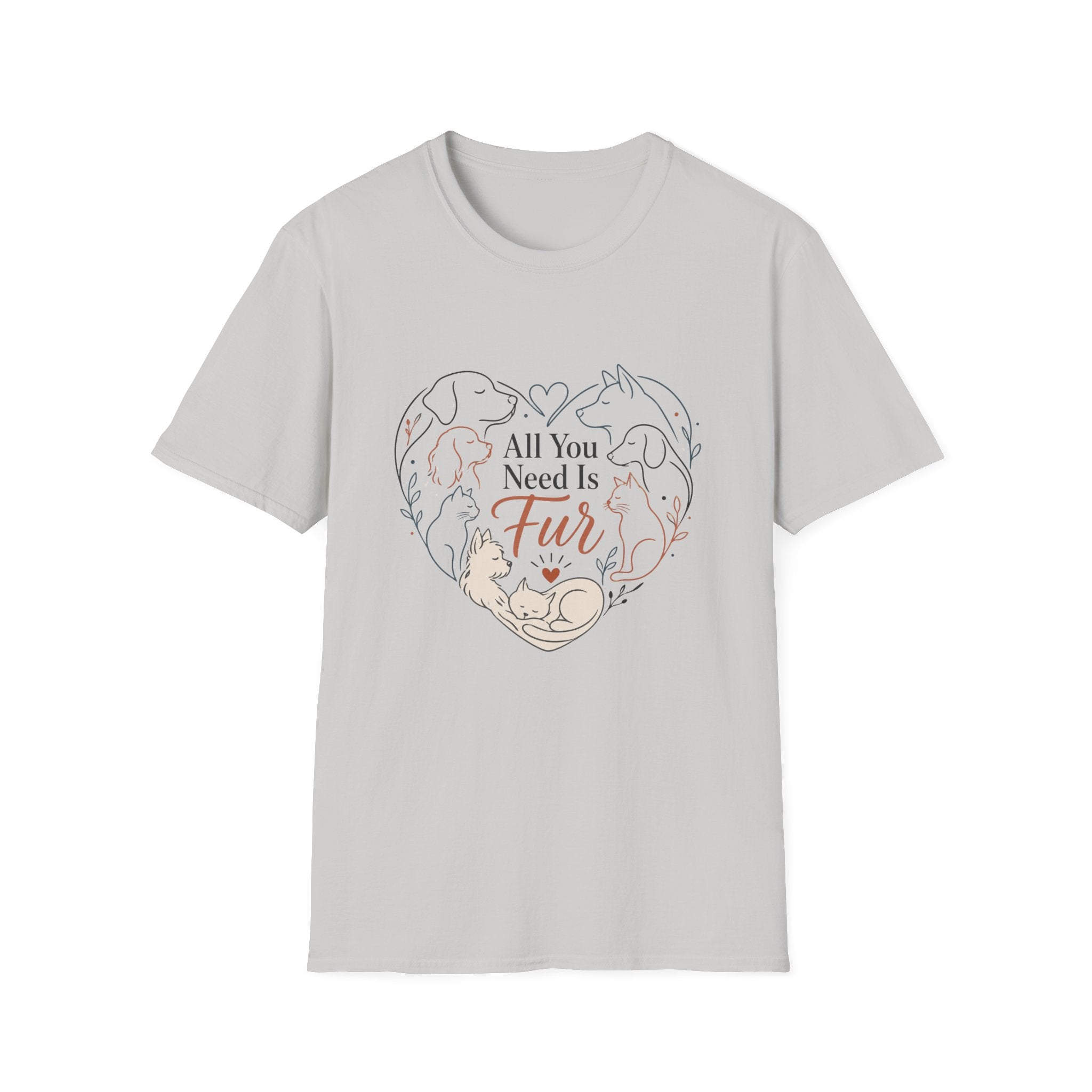 AllYouNeedIsFur T-shirt