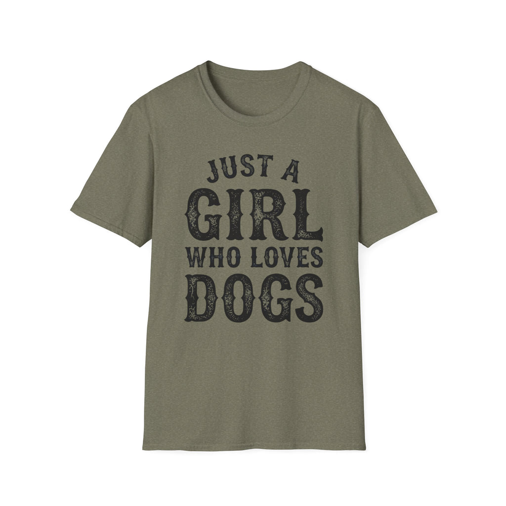 JustAGirlLovesDogs T-shirt