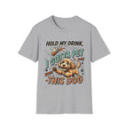 HoldMyDrink T-Shirt