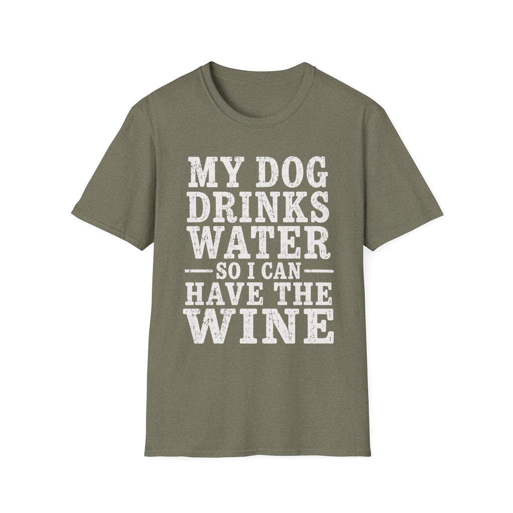 MyDogDrinksWater T-Shirt