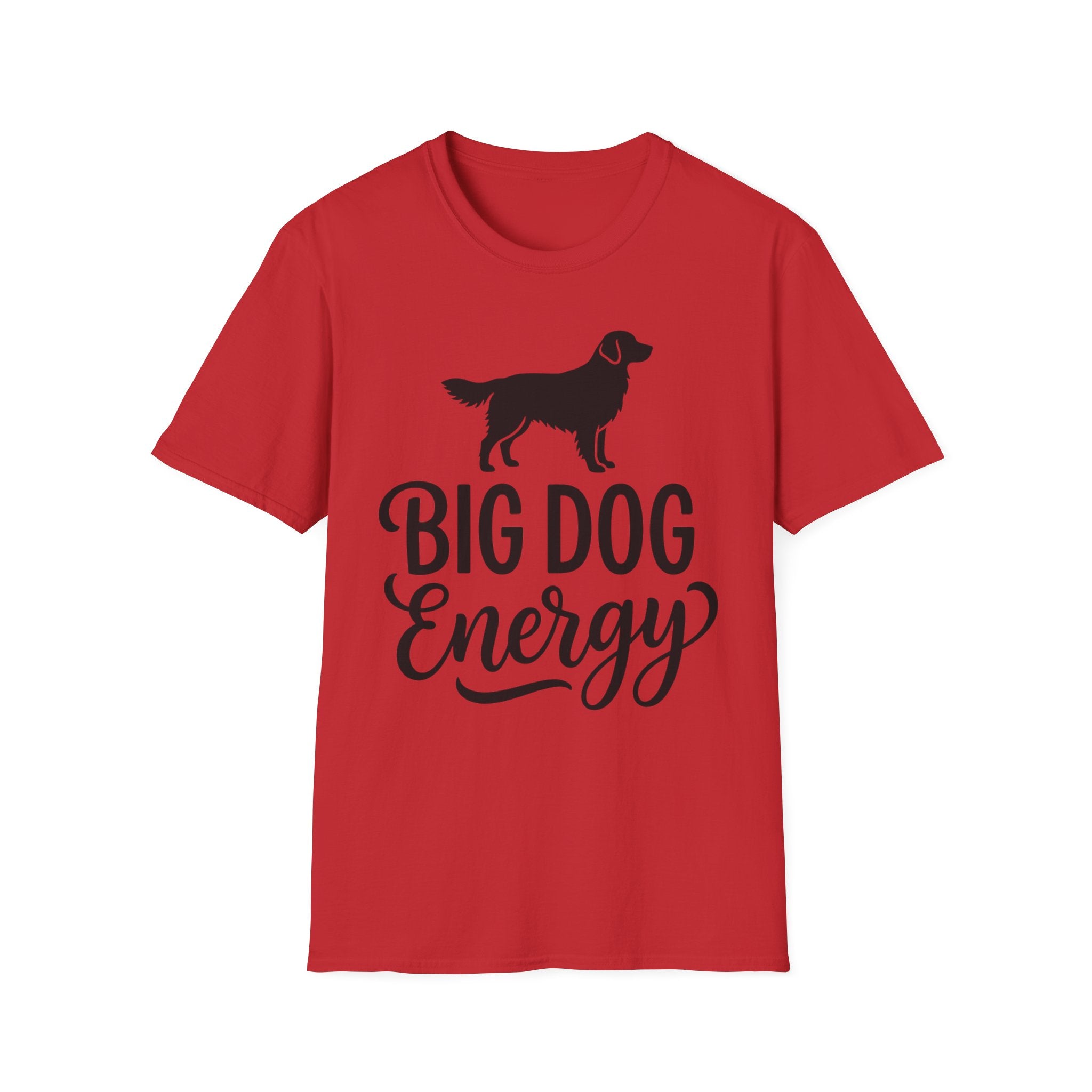 Big Dog Energy T-Shirt