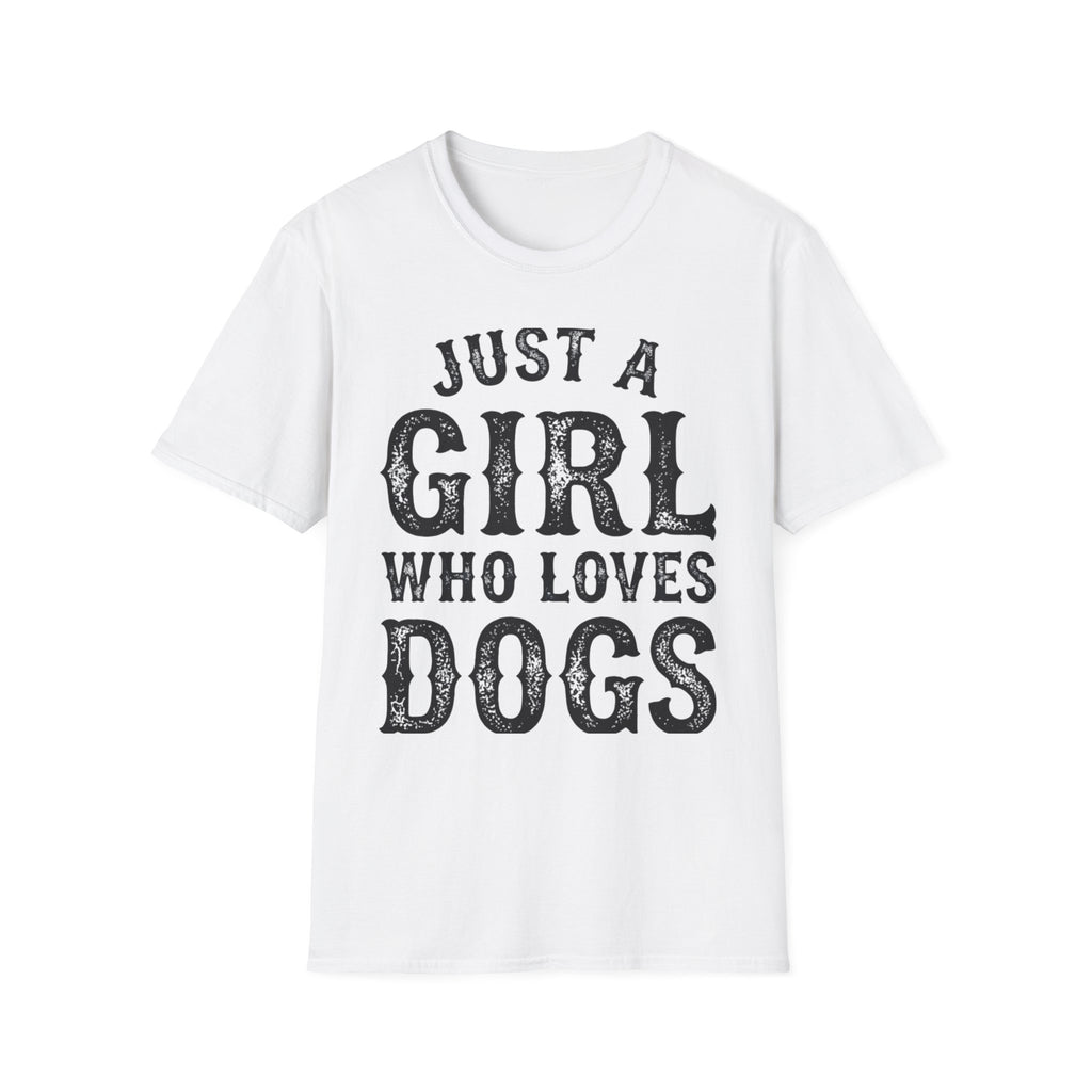 JustAGirlLovesDogs T-Shirt