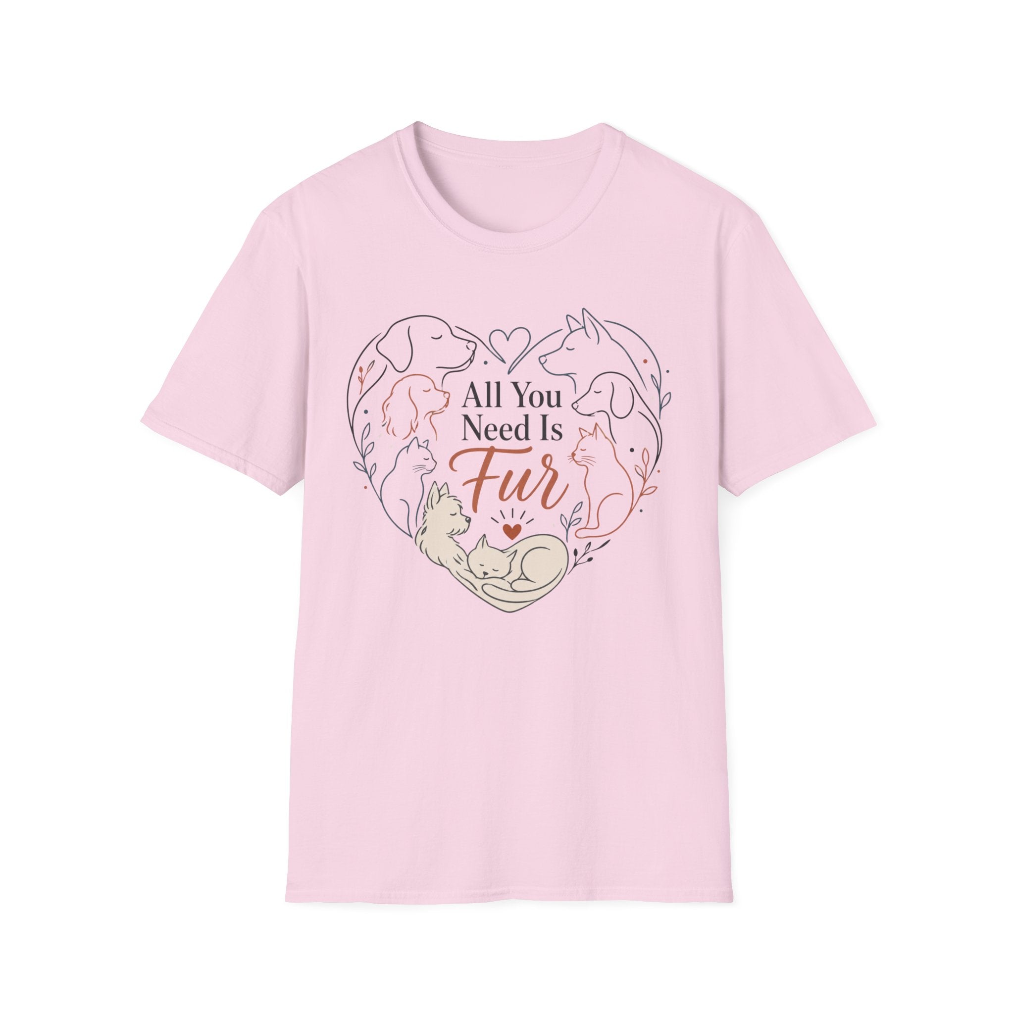 All You Need Is Fur T-Shirt