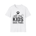 AllMyKidsHavePaws T-Shirt