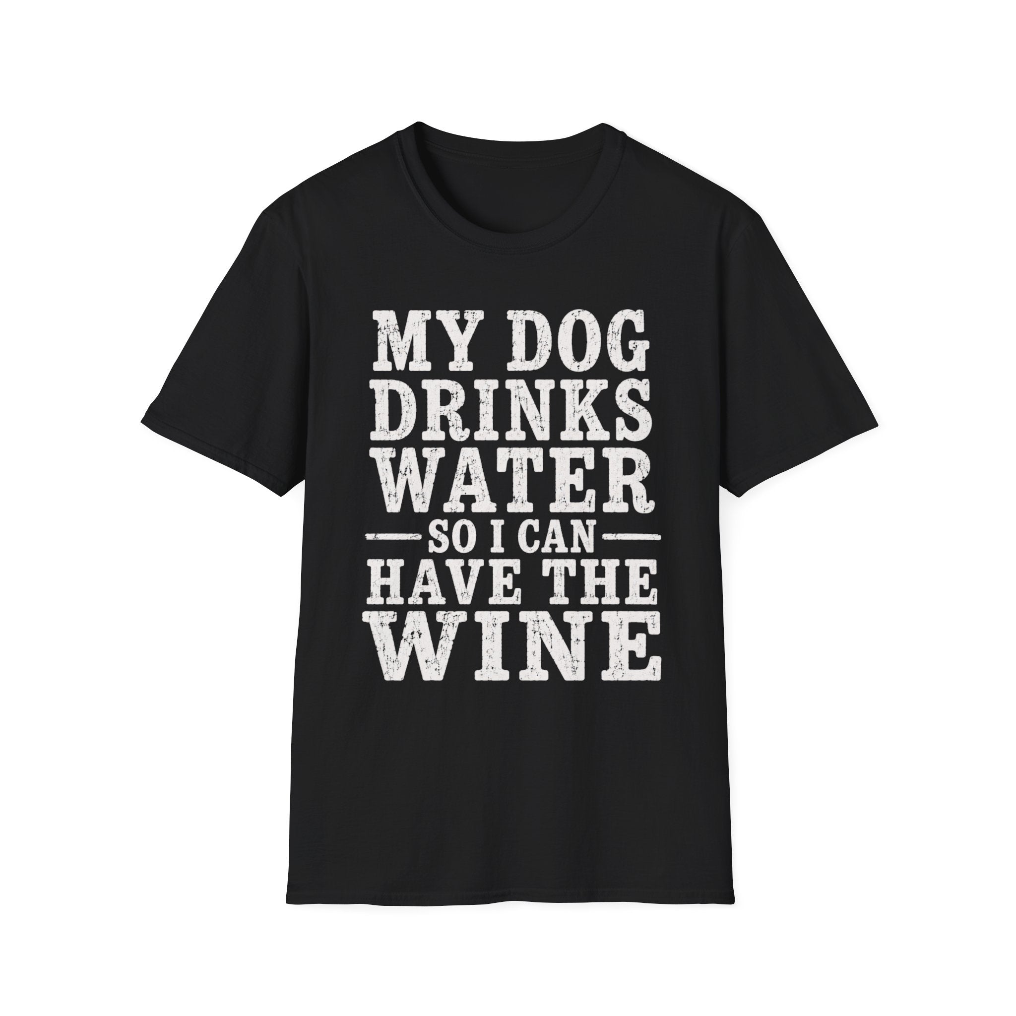 MyDogDrinksWater T-Shirt