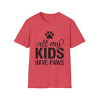 AllMyKidsHavePaws T-Shirt