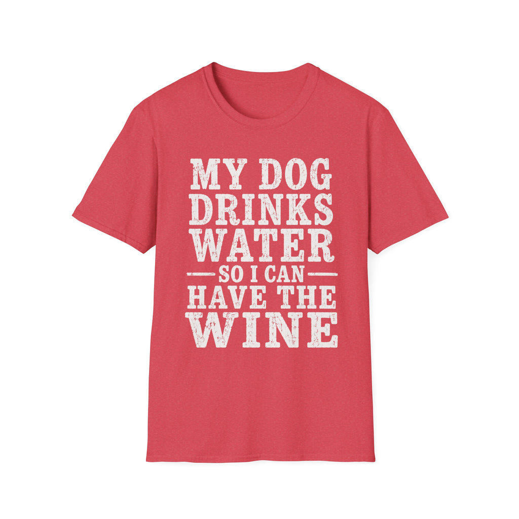 MyDogDrinksWater T-Shirt