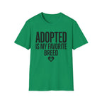 AdoptedFavoriteBreed T-Shirt